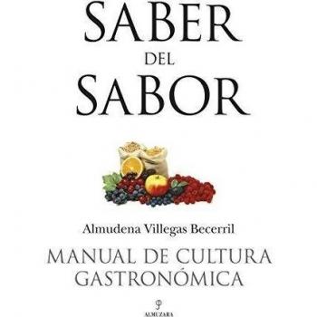 Saber del sabor. Manual de cultura gastronómica
