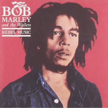BOB MARLEY REBEL MUSIC