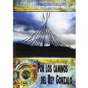 Por los caminos del Rey Gonzalo