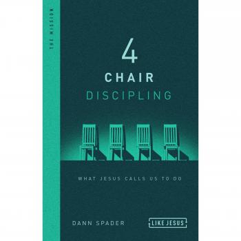 4 Chair Discipling: What Jesus Calls Us to Do
