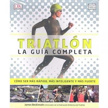 Triatlón. La guía completa