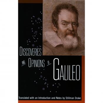 The Discoveries and Opinions of Galileo