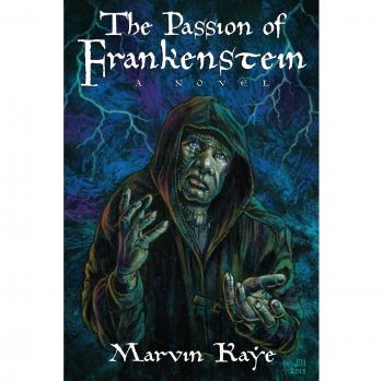 Frankenstein's Passion: A Paperback Novel by Marvin Kaye