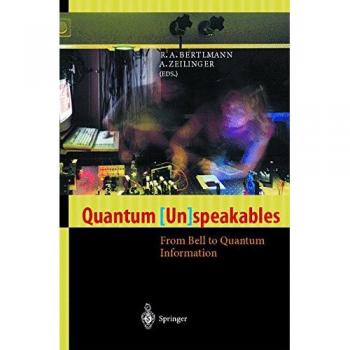 Quantum Unspoken Realities: From Bell's Theorem to Quantum Information
