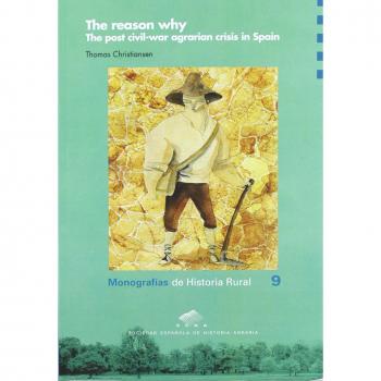 The reason why: the post civil-war agrarian crisis in Spain - CHRISTIANSEN THOMAS