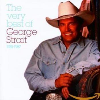 The Very Best Of George Strait, 1981-87