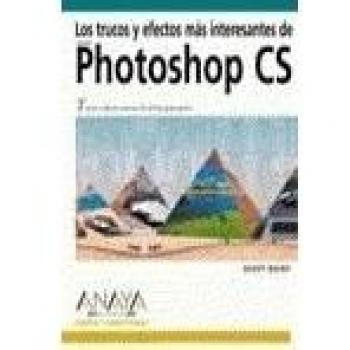 Trucos y efectos mas interesantes de photoshop cs, los