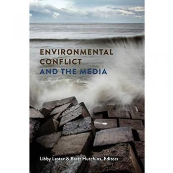 Environmental Conflict and the Media: Global Crises Insights
