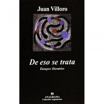 De eso se trata: Ensayos literarios - Juan Villoro
