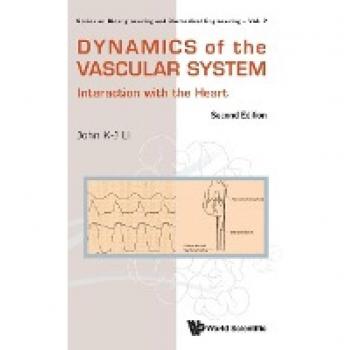 Dinámica del Sistema Vascular: Interacción con el Corazón (Segunda Edición) - Bioingeniería y Ingeniería Biomédica