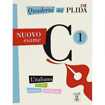 Quaderni del plida c1 nuovo esame: Quaderni del PLIDA Nuovo esame C1 - libro + mp3 online
