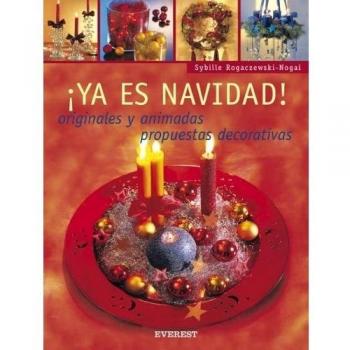 ¡Ya es Navidad! Originales y animadas propuestas decorativas - Sybille Rogaczewski-nogai