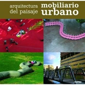 Arquitectura del paisaje. Mobiliario urbano