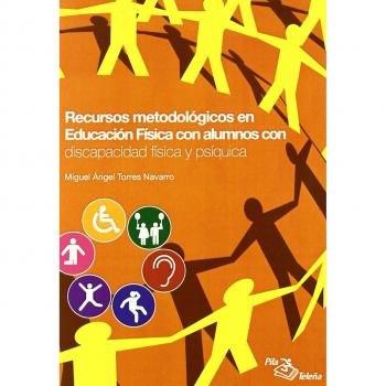 RECURSOS METODOLOGICOS EN E.F.ALUMNOS DISCAPACIDAD FISICA PS