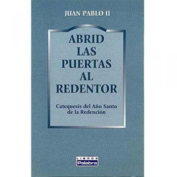Abrid las puertas al Redentor