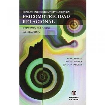 Fundamentos de intervención en Psicomotricidad Relacional