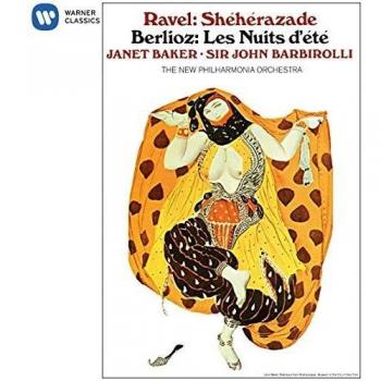 Ravel: Sheherazade - Berlioz: Les Nuits d'ete