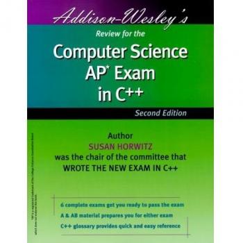 Addison-Wesley's Review for the Computer Science AP Exam in C++