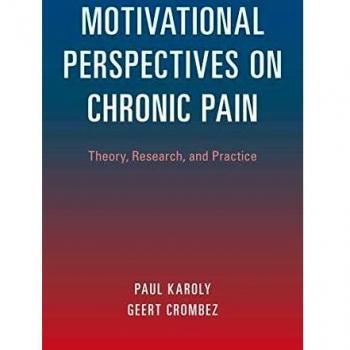 Motivational Perspectives on Chronic Pain: Theory, Research, and Practice