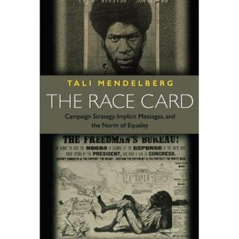 Princeton Paperback: The Race Card - Campaign Strategy, Implicit Messages, and Equality Norms