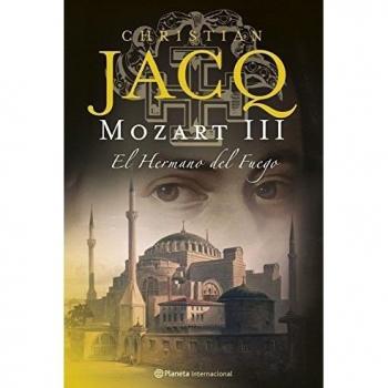 Mozart III. El Hermano del Fuego