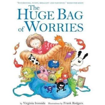 The Huge Bag of Worries
