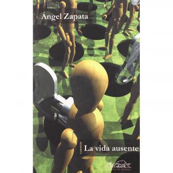 La vida ausente