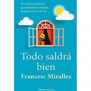 Todo saldrá bien - Francesc Miralles