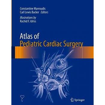 Atlas of Pediatric Cardiac Surgery