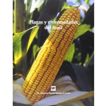 Plagas y enfermedades del maíz