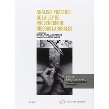 Análisis práctico de la Ley de Prevención de Riesgos Laborales