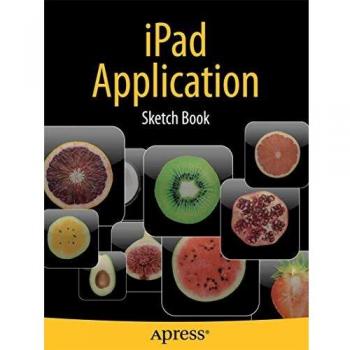Cuaderno de Bocetos para Aplicaciones de iPad (Libros para Profesionales por Profesionales)