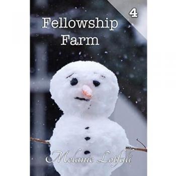 Fellowship Farm 4: Libros 10-12 (Edición en Rústica)