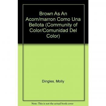 Brown As An Acorn/marron Como Una Bellota