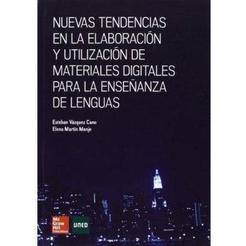 Nuevas tendencias en la elaboracion y utilizacion de materiales digitale s para la ense|anza de lenguas - Vazquez Uned