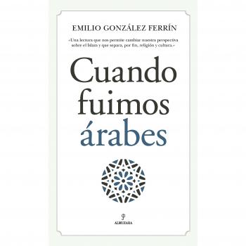 Cuando fuimos árabes
