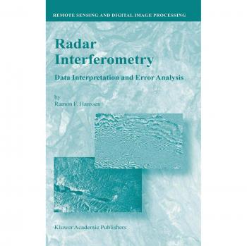 Radar Interferometry Techniques: Advanced Remote Sensing and Analysis