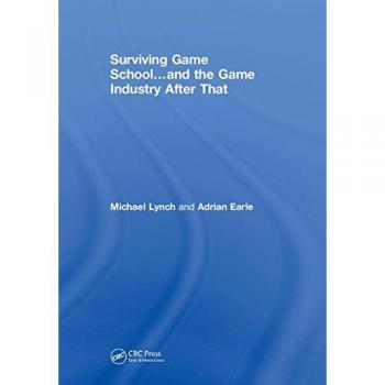 Surviving game schoolzand the game industry after that