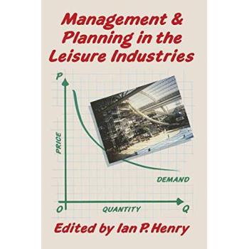 Management and Planning in the Leisure Industries