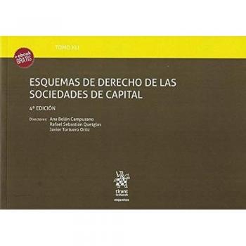 Tomo XLI Esquemas de Derecho de las Sociedades de Capital 4ª Edición 2018