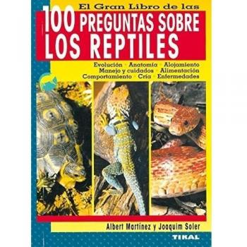 100 Preguntas Sobre Los Reptiles