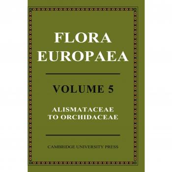 Flora Europea: Volumen 5 - Guía de Plantas de Europa