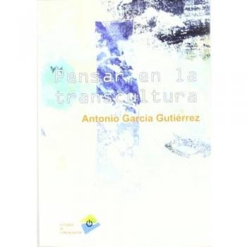 PENSAR EN LA TRANSCULTURA