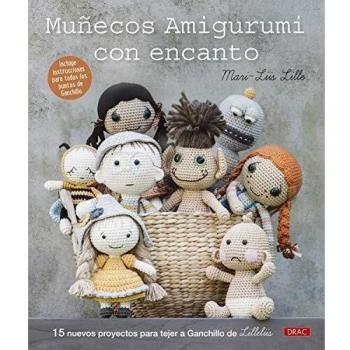 Muñecos amigurumi con encanto: 15 nuevos proyectos para tejer a ganchillo de Lilleliis - Mari-liis Lille