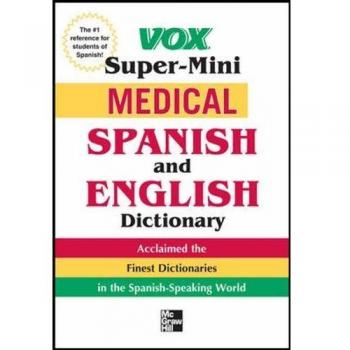 Vox Medical Spanish and English Dictionary
