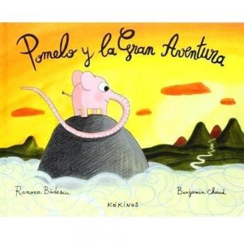 Pomelo y la Gran Aventura - Ramona Bâdescu