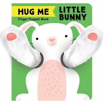 Hug Me Little Bunny: Finger Puppet Book