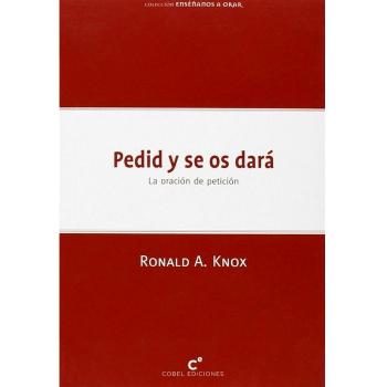 Pedid Y Se Os Dara
