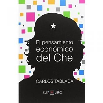 El pensamiento econ¢mico del che