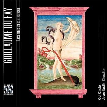 Guillaume Du Fay: Les Messes à Teneur